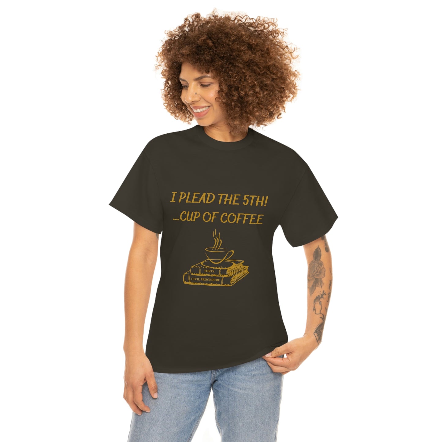 I Plead the 5th... Cup of Coffee Unisex Tee